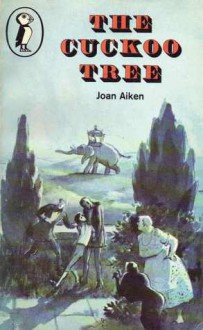 The Cuckoo Tree - Joan Aiken