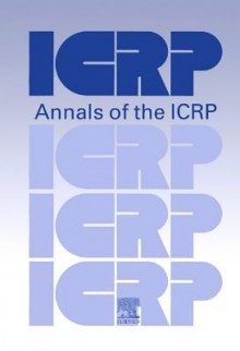 Icrp Publication 104: Scope of Radiological Protection Control Measures: Annals of the Icrp Volume 37 Issue 5 - ICRP Publishing