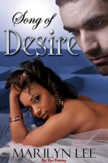 Song of Desire (Desert Rose Anthology) - Marilyn Lee