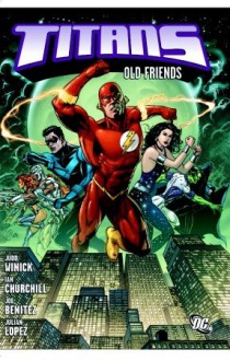 Titans, Vol. 1: Old Friends - Judd Winick, Ian Churchill, Joe Benitez, Julian Lopez