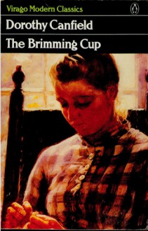 The Brimming Cup - Dorothy Canfield Fisher