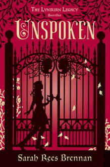 Unspoken - Sarah Rees Brennan