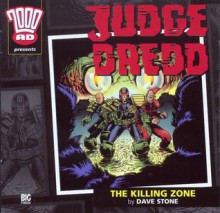 Judge Dredd: The Killing Zone - Dave Stone