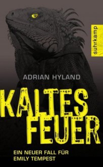 Kaltes Feuer - Adrian Hyland, Peter Torberg