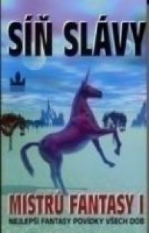 Síň slávy mistrů fantasy I - Robert Silverberg