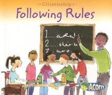 Following Rules (Citizenship) - Cassie Mayer