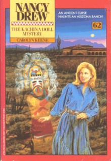 The Kachina Doll Mystery (Nancy Drew, #62) - Carolyn Keene