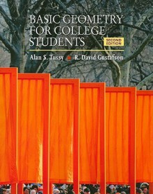 Basic Geometry for College Students: An Overview of the Fundamental Concepts of Geometry - Alan S. Tussy, R. David Gustafson