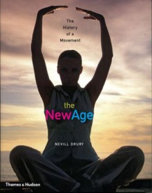 The New Age: The History of a Movement - Nevill Drury