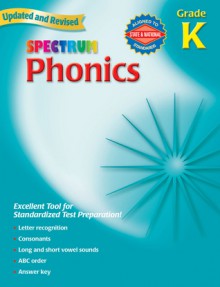 Spectrum Phonics, Kindergarten - School Specialty Publishing, Spectrum