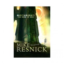 Birthright: The Book of Man - Mike Resnick, Tom Weiner