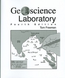 Geoscience Laboratory Manual (Loose-Leaf) - Tom Freeman