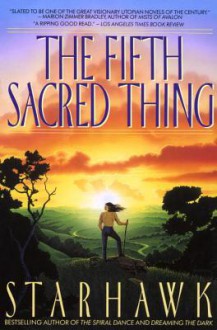 The Fifth Sacred Thing - Starhawk