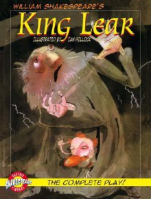 King Lear - Ian Pollock, William Shakespeare