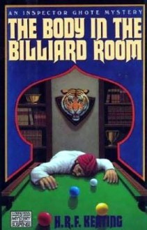 The Body in the Billiard Room (Inspector Ghote, #16) - H.R.F. Keating