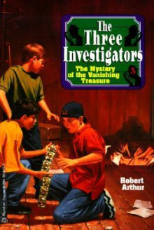 The Mystery Of The Vanishing Treasure (Three Investigators) - Robert Arthur, Alfred Hitchcock, Harry Kane