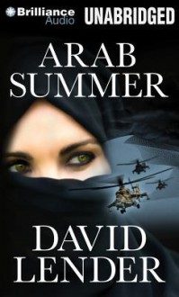 Arab Summer - David Lender, Amy McFadden