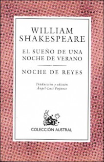 El Sueño De Una Noche De Verano/Noche De Reyes - William Shakespeare