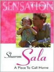 A Place to Call Home - Sharon Sala