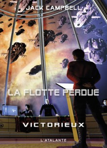 La Flotte Perdue - Victorieux - Jack Campbell