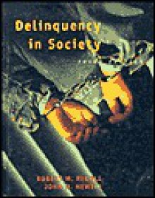 Delinquency In Society - Robert M. Regoli, John D. Hewitt