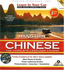 Learn in Your Car Mandarin Chinese: The Complete Lanugage Course [With GuidebookWith Carrying Case] - Henry N. Raymond