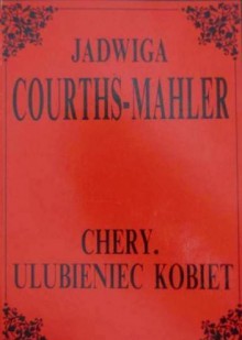 Chery.Ulubieniec kobiet - Jadwiga Courths-Mahler