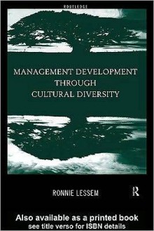 Management Development Through Cultural Diversity - Ronnie Lessem