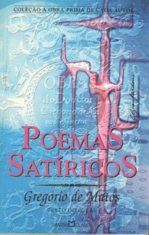 Poemas Satiricos - Gregório de Matos