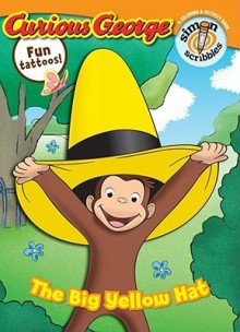 The Big Yellow Hat (Curious George) - Joanne Mattern