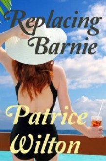 Replacing Barnie - Patrice Wilton