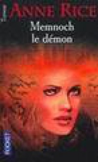 Memnoch le démon (Chroniques des vampires, #5) - Anne Rice