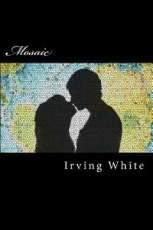 Mosaic - Mike Dow, Antonia Blyth