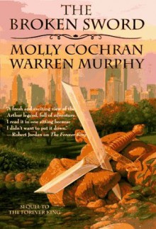 The Broken Sword - Molly Cochran, Warren Murphy