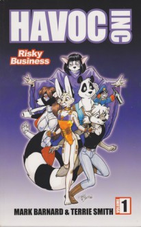 Risky Business (Havoc Inc, #1) - Mark Barnard, Terrie Smith