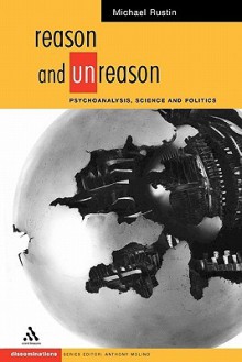 Reason and Unreason - Michael Rustin