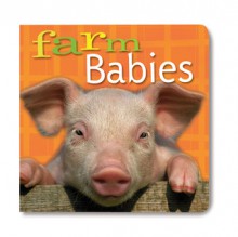 Farm Babies - Sterling Publishing Company, Inc., Sterling Publishing Company, Inc.