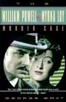 The William Powell and Myrna Loy Murder Case - George Baxt