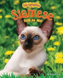 Siamese: Talk to Me! - Nancy White