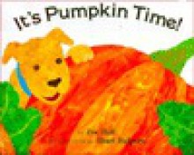 It's Pumpkin Time! - Zoe Hall, Shari Halpern