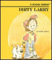 Dirty Larry - Bobbie Hamsa, Paul Sharp