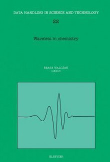 Wavelets in Chemistry - Beata Walczak