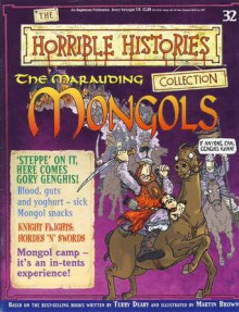 The Marauding Mongols (The Horrible Histories Collection, #32) - Terry Deary, Martin C. Brown