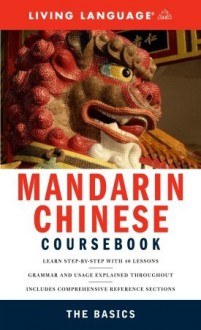 Complete Chinese (Mandarin): The Basics (Book) (LL(R) Complete Basic Courses) - Living Language, Janet Lai