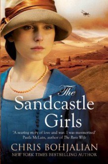 The Sandcastle Girls - Chris Bohjalian