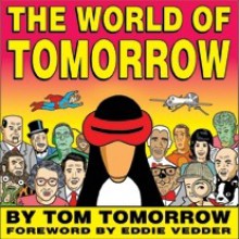 The World of Tomorrow - Tom Tomorrow