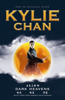 Dark Heavens Trilogy - Kylie Chan