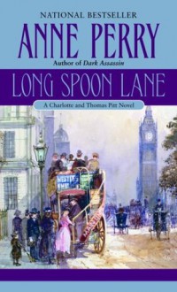 Long Spoon Lane - Anne Perry