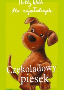 Czekoladowy piesek - Holly Webb