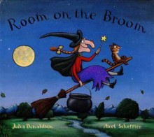 Room on the Broom - Julia Donaldson, Axel Scheffler